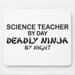 Science Teacher Deadly Ninja mousepads