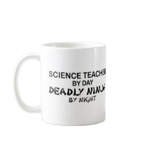 Science Teacher Deadly Ninja Coffee Mug