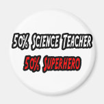 Science Teacher / Superhero Magnets