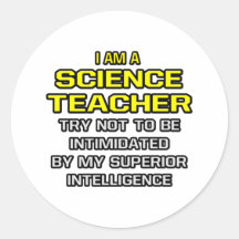 Science Teacher...Superior Intelligence Stickers