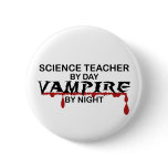Science Teacher Vampire by Night