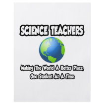 Science Teachers...Making the World a Better Place