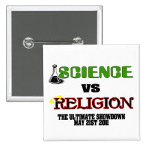 Science vs Religion (The Ultimate Showdown) Pinback Button
