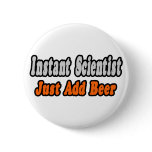 Scientist...Add Beer buttons