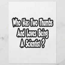 Scientist Joke...Two Thumbs Flyer Design