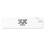 Scientist...Ninja bumper stickers