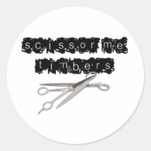 Scissor Me Timbers Stickers