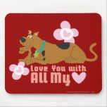 Scooby Doo "Love You With All My Heart" mousepads