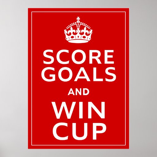 Score Goals and Win Cup ~ England Footie Poster