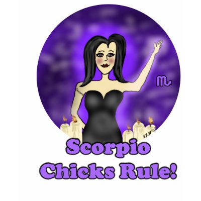 Scorpio Chicks Rule! Shirt by Victoreeah
