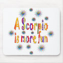 Scorpio is Fun mousepads