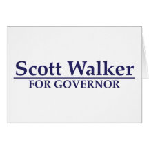 Scott Walker for Governor Card