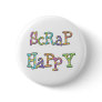 Scrap Happy Pin