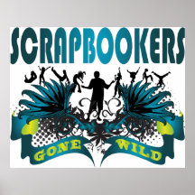 Scrapbookers Gone Wild Poster