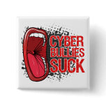 Scream It Cyber Bullies Suck buttons