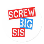 Screw Big Sis Round Stickers