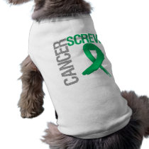 Screw Cancer - Liver Cancer Dog Tshirt