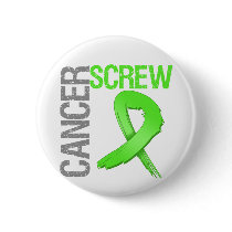 Screw Cancer - Lymphoma Button