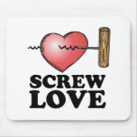 screw love mousepads