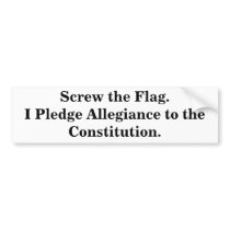 Screw the Flag Bumper Sticker
