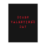 Screw Valentine's Day Cards postcards
