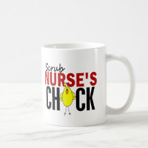 Scrub Nurse's Chick Coffee Mug
