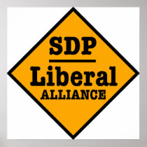 SDP Liberal Alliance Sign Posters