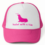 Sealed with a kiss trucker hats