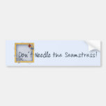 Seamstress Bumper Sticker