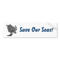 SeaTurtle, Save Our Seas! Bumper Sticker