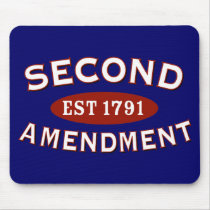 Second Amendment Est. 1791 Mouse Pad