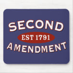 Second Amendment Est 1791 Mousepads
