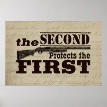 Second Amendment Protects First Amendment Posters