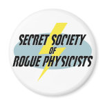 Secret Society of Rogue Physicists magnets