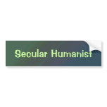 Secular Humanist Bumper Sticker bumper stickers