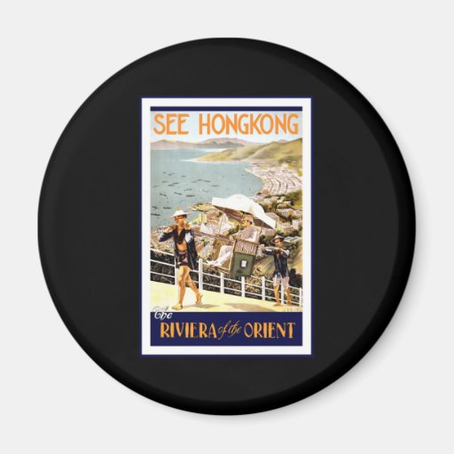 See Hong Kong The Riviera of the Orient Refrigerator Magnet