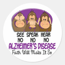 See Speak Hear No Alzheimers Disease 1 Round Sticker