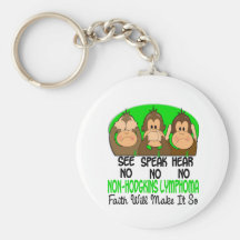 See Speak Hear No Non-Hodgkins Lymphoma 1 Keychain