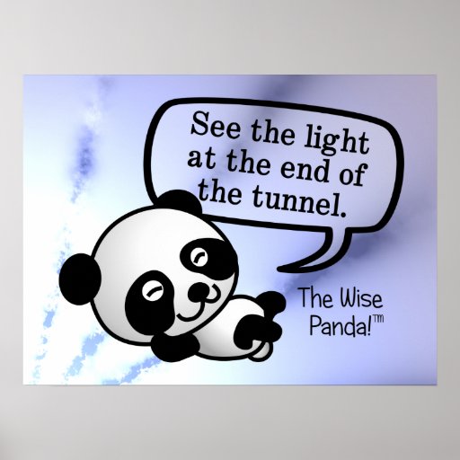 See the light at the end of the tunnel print