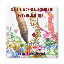 , SEE THE WORLD THROUGH THEIR EYES FRIDGE MAGNET