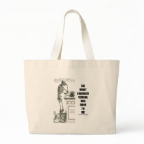 See What Graduate School Has Done To Me (Skeleton) Tote Bag