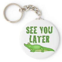 See You Later Alligator