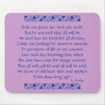 Seek Not Peace Yet Seek Not Strife mousepads