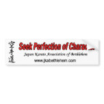 Seek Perfection of Character Bumper Stickers