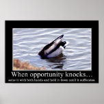 Seize opportunity with both of your hands posters