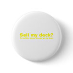 Sell my deck buttons