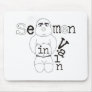 Semen in Vain Mouse Pad