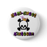 Semi Sweet Sixteen buttons