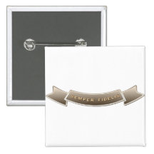 Semper Fidelis Pinback Buttons