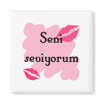 Seni seviyorum - Turkish I love you Refrigerator Magnets